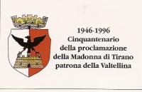 1996-Lo stemma civico nell'orobollo del cinquantenario della proclamazione della Madonna di Tirano Patrona della Valtellina