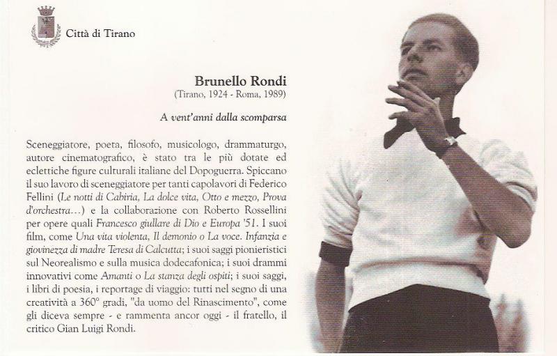 2009 - A vent'anni dalla morte di Brunello Rondi (Tirano 1924-Roma 1989)